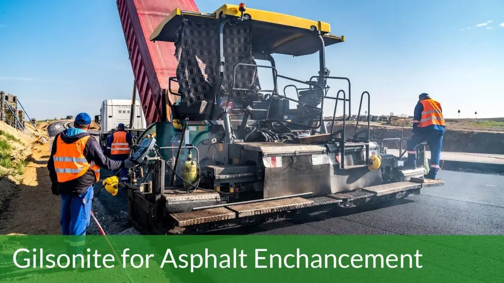 gilsonite asphalt enchancement